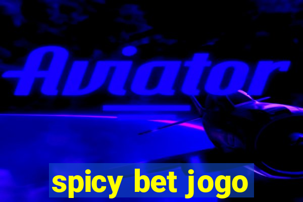 spicy bet jogo